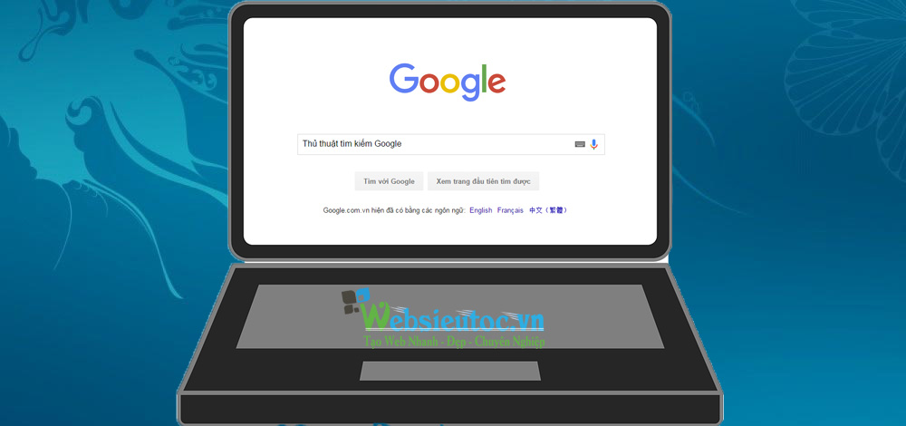Thủ thuật tìm kiếm Google